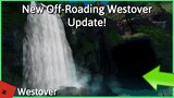 New Off-Roading Westover Update! (FLIPPED) || Westover