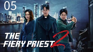 🇰🇷EP 5 | The Fiery Priest 2 (2O24) [EngSub]