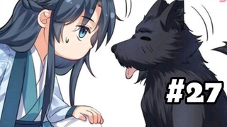 Xuyên Không " Làm Phàm Nhân  Mạnh Nhất Thế Giới Tu Tiên "     Tập 27   Anime TT