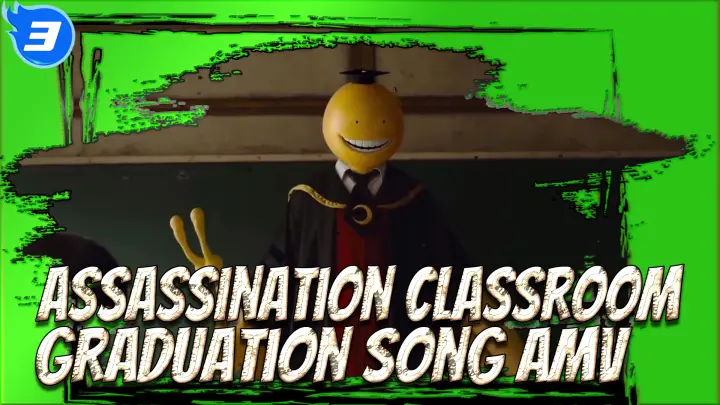 Graduation Song | Assasination Classroom_3