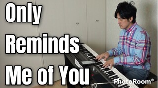 Only Reminds Me of You-Rick price-PianoArr.Trician-PianoCoversPPI