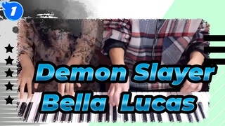 Demon Slayer|【OST】Empat Tangan： Bella & Lucas_1