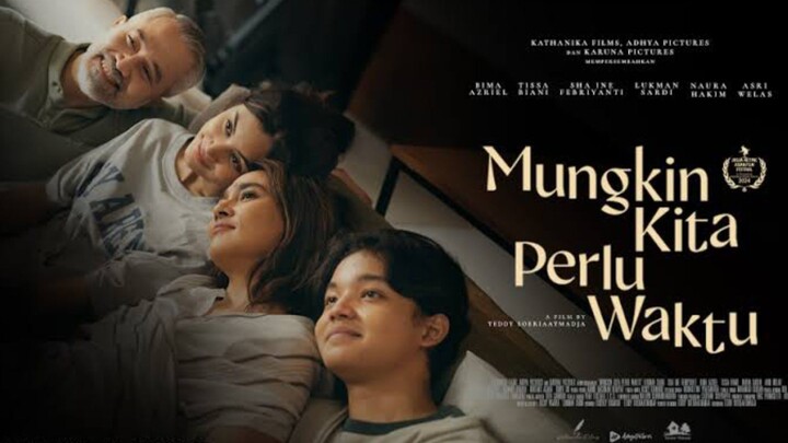 Alur Cerita Film Mungkin Kita Perlu Waktu, Antara Luka dan Trauma
