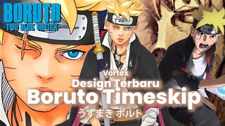 SEJARAH BARU DESAIN BORUTO TIMESKIP 🔥BORUTO CHAPTER 81 TWO BLUE VORTEX TIMESKIP❗DESIGN BORUTO KEREN