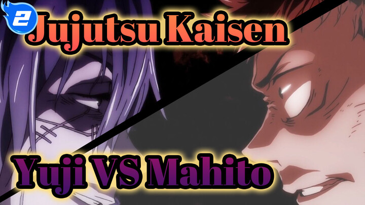Jujutsu Kaisen|Yuji Itadori VS Mahito: Yuji sangat kereennn！！！！_2