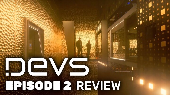 DEVS | Episode 2 Review & Breakdown