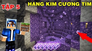 Tập 5 | SINH TỒN MINECRAFT PE 1.17 | Mình Tìm Thấy Hang Pha Lê Tím Và 2 Con Axolot...!!!
