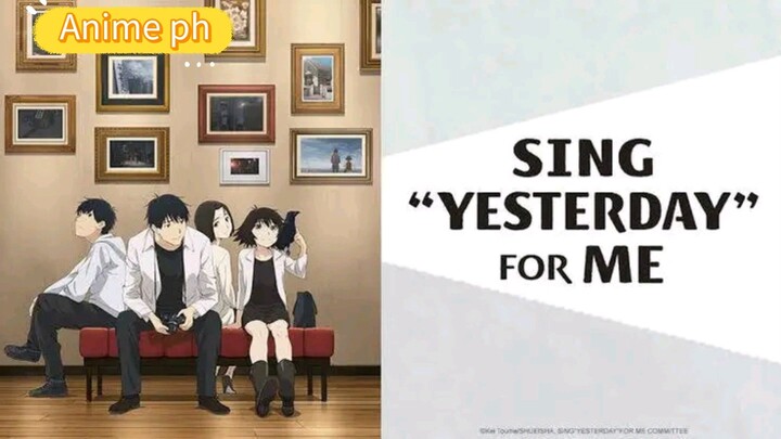 SING YESTERDAY FOR ME Episode 12 Tagalog Dubbed