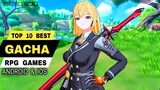 Top 10 High Graphic Gacha Games Mobile | Best GACHA GAMES for android iOS