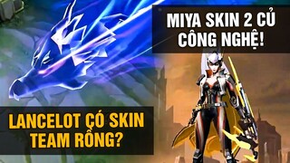 MLBB | Lancelot Hóa Rồng, Là Thành Viên Team Long Giáp! Miya Có Skin 2 Củ Siêu Ngầu? | Tốp Mỡ