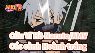 [Cửu Vĩ Hồ Naruto/MAD/Bản phối hiệu đính/Beat Hòa Âm] Các cảnh Hoành tráng