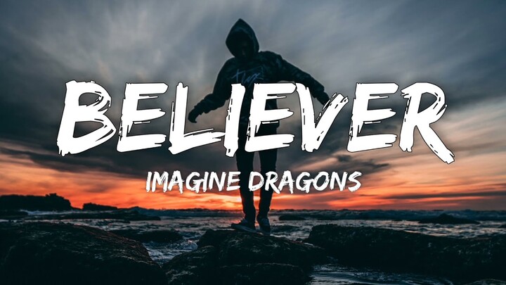 Imagine Dragons- Believer (lyrics)