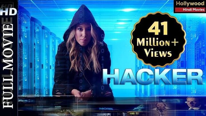 HACKER FULL LENGTH MOVIE I N HOLLYWOOD 2022