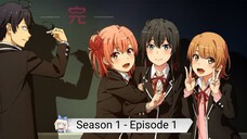 Oregairu Season 1 Episode 1 Subtitle Indonesia