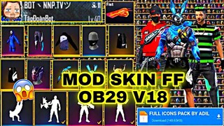 MOD SKIN FF - HƯỚNG DẪN MOD FULL SKIN V18 FREE FIRE MAX VÀ THƯỜNG VÀO TRẬN NHANH KHÔNG LỖI OB29