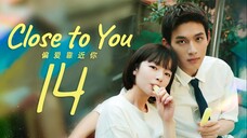 [iQIYI] EP14/31 Close to You (2025)