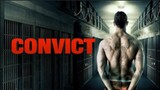 CONVICT // Action Prison Drama // Full Movie