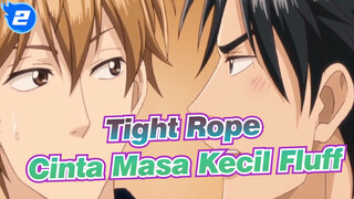 Tight Rope|Tight Rope Favoritku!Bagian Atas Loyalitas Dunia Bawah* Tombol Kebanggaan_2