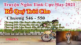 Rể Quý Trời Cho Chương 546 - 550 || Lâm Thanh Diện Hứa Bích Hoài