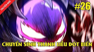 Chuyển Sinh Thành Liễu Đột Biến Tập 26