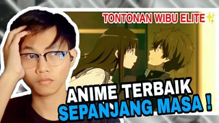 JANGAN BILANG WIBU, KALO BELUM PERNAH NONTON ANIME INI !👌🏻😋✨