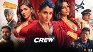 Crew Original Hindi 2024