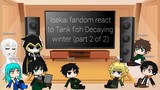 Isekai fandom react to Tank fish Decaying winter (part 2 of 2)
