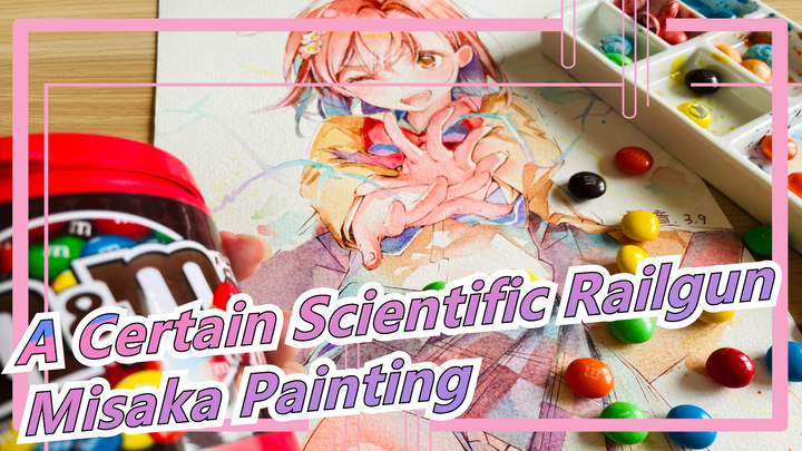 [A Certain Scientific Railgun] I Hope You All Know That M&M Beans Are the Best Pigments