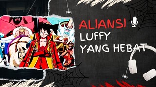 ALIANSI LUFFY YANG HEBAT (AMV ONE PIECE)