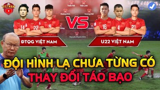 🔴ĐTVN vs U23 Việt Nam Đấu Nội Bộ: Đội Hình Lạ Chưa Từng Có, HLV Park Thay Đổi Táo Bạo