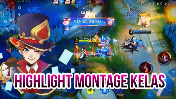 HIGHLIGHT MONTAGE KELAS