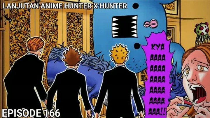 GEROMBOLAN NEN BEAST MISTERIUS MUNCUL DI TEMPAT KURAPIKA!! HXH 166 (CHAPTER 360)