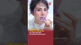 Công Vinh lên tiếng về thông tin ly hôn Thủy Tiên sau 10 năm chung sống