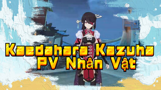 Kaedahara Kazuha  PV Nhân Vật