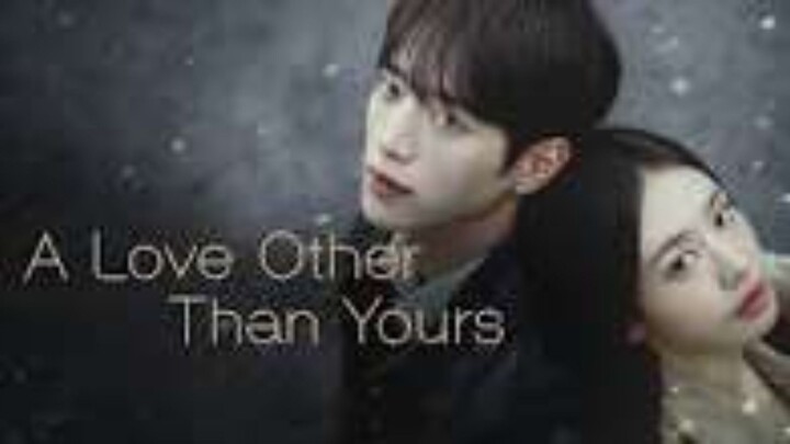 A Love Other Than Yours || EP 3 ENGLISH SUB (2026)