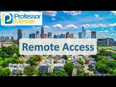 Remote Access - CompTIA A+ 220-1102 - 4.9