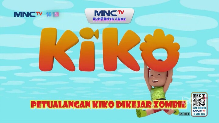 MNCTV HD • KIKO THE SERIES • 27 SEPTEMBER 2025 • [ RCTI+ TVOD ]