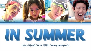 SSAK3(싹쓰리) - In Summer(여름 안에서) (Feat. Hwang Kwanghee(황광희)) [Color Coded Lyrics/Han/Rom/Eng/가사]