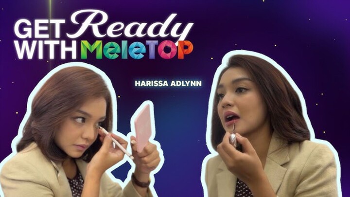 GRWMe-leTOP_ Harissa Adlynn Tak Tahan Orang Lambat 🫣 Spill _1 Beauty Secret_(1080P_HD)