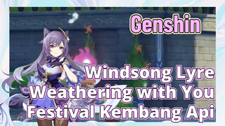[Genshin, Windsong Lyre] Weathering with You "Festival Kembang Api"