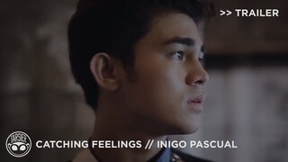 "Catching Feelings" - Inigo Pascual (feat. Moophs) [Teaser 1]