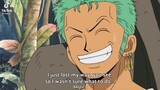 In The First Time In Forever Zoro Is Proud That He's Lost