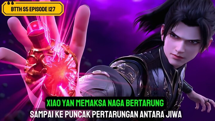 BTTH SEASON 5 SUB INDO - AWAL DUEL XIAO YAN MELAWAN NAGA | Alur Cerita Donghua