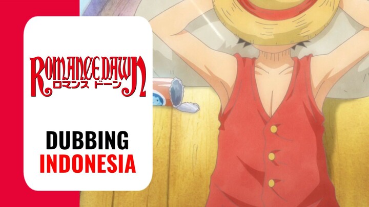 ‎【 DUB INDO 】 Awal Mula Perjalanan Luffy || One Piece "Romance Dawn"‎