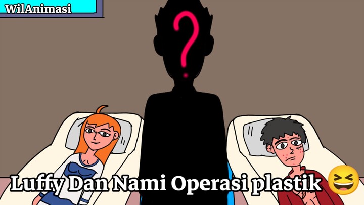 Luffy Dan Nami Operasi Plastik 😆| FanAnimation|One Piece|