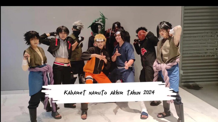 kabaret naruto akhir tahun 2024