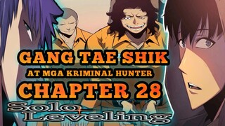 Solo Leveling Chapter 28 | Gang Tae Shik at mga Kriminal Hunter | Tagalog Anime Review