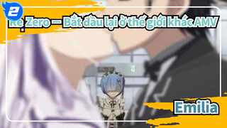 [Bắt đầu lại ở thế giới khác AMV / Emilia] Hãy để em bảo vệ nụ cười anh_2