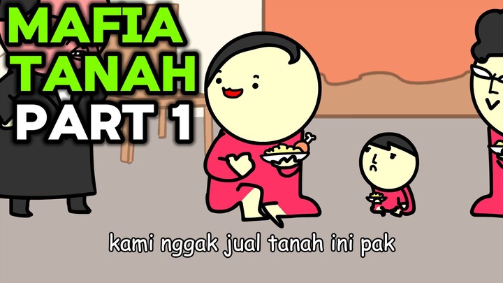 MAFIA TANAH PART 1