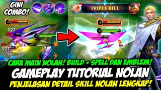 TUTORIAL NOLAN HERO BARU❗ PENJELASAN SKILL NOLAN❗EMBLEM NOLAN & BUILD NOLAN TERSAKIT❗CARA MAIN NOLAN